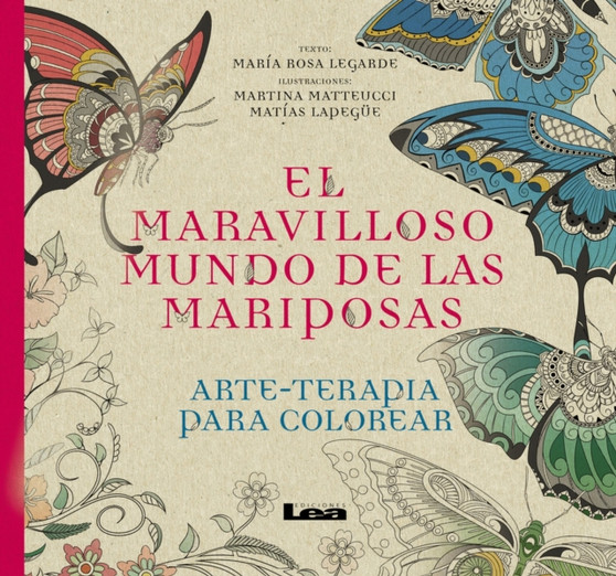 El maravilloso mundo de las mariposas by Maria Rosa Lagarde - Paperback