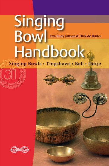 Singing Bowl Handbook by Eva Rudy Jansen - Paperback