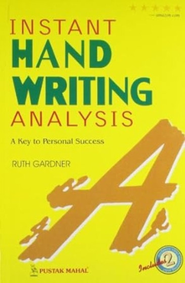 Instant Handwriting Analysis : A Key to Personal Success by Ruth Gardner - Paperback