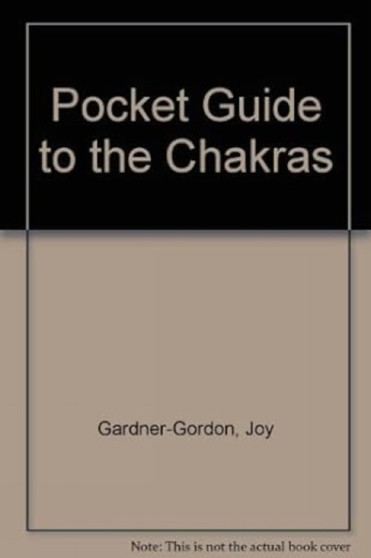 Pocket Guide to the Chakras by Joy Gardner-Gordon - Paperback