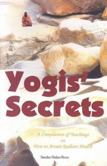 Yogi's Secrets by Sandra Herber-Percy - Paperback