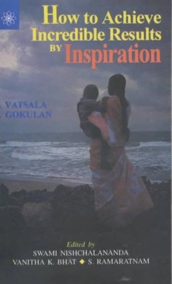 How to Achieve Incredible Results by Inspiration by P. Vatsala - Paperback