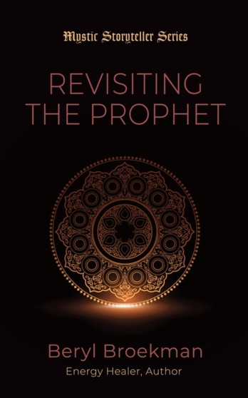 Revisiting the Prophet by Beryl Broekman - Paperback