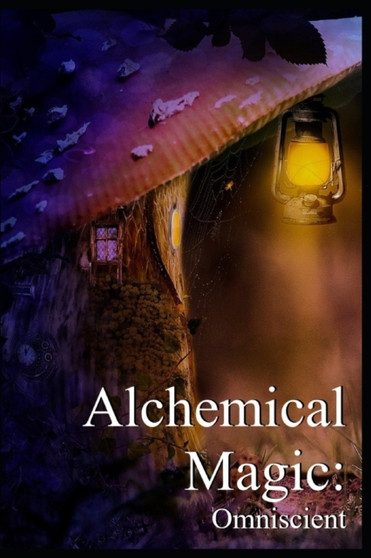 Alchemical Magic : Omniscient by Fabian Trunet - Paperback