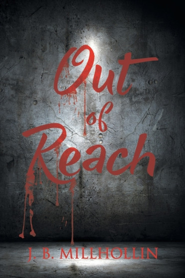 Out Of Reach Out Of Reach