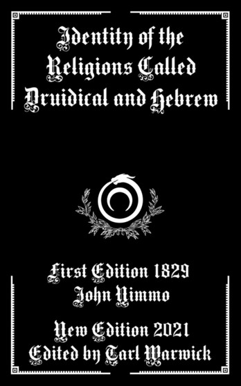 Identity of the Religions Called Druidical and Hebrew by John Nimmo - Paperback