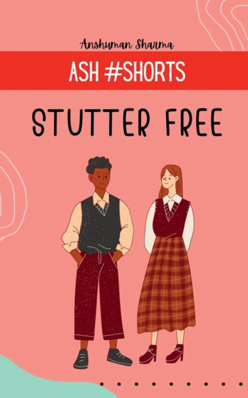Stutter Free by Anshuman Sharma - Paperback