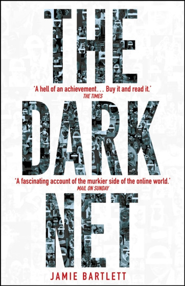 The Dark Net by Jamie Bartlett - Paperback