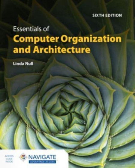 Essentials of Computer Organization and Architecture by Linda Null - Paperback