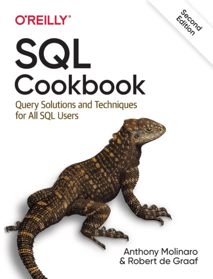 SQL Cookbook : Query Solutions and Techniques for All SQL Users by Anthony Molinaro - Paperback