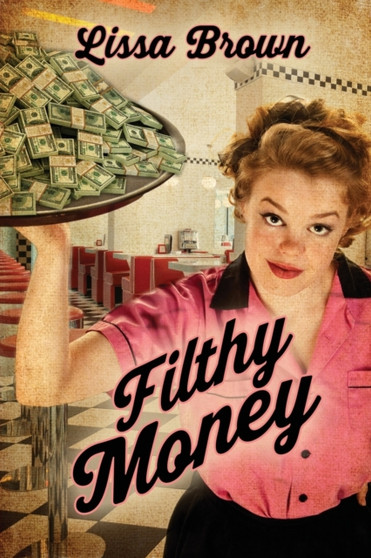 Filthy Money