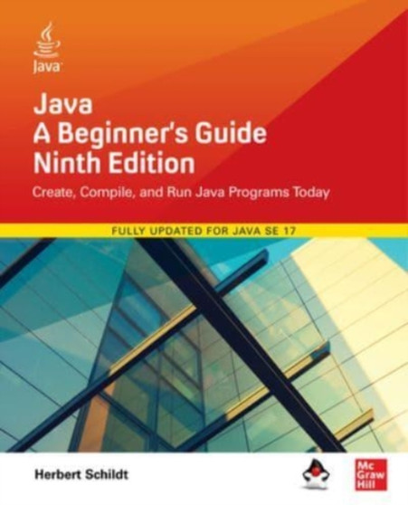 Java: A Beginner's Guide, Ninth Edition by Herbert Schildt - Paperback