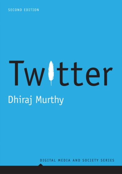 Twitter by Dhiraj Murthy - Paperback