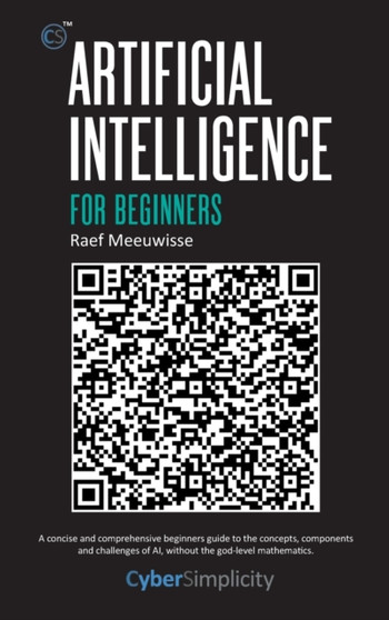 Artificial Intelligence for Beginners by Raef Meeuwisse - Hardback