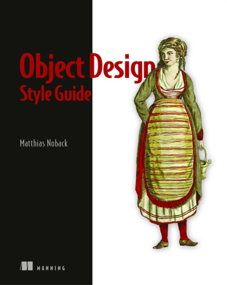 Object Design Style Guide by Matthias Noback - Paperback