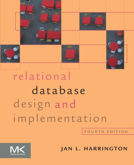 Relational Database Design and Implementation by Jan L. Harrington - Paperback