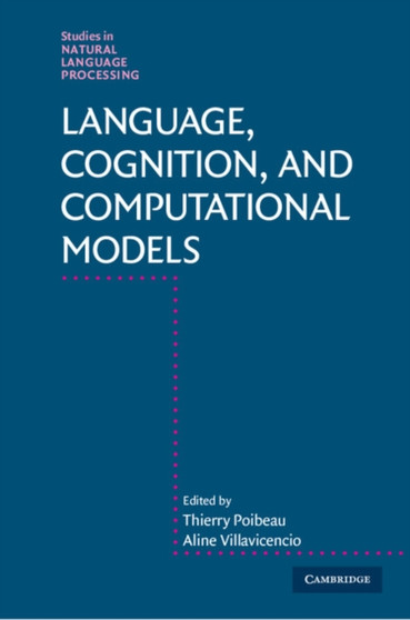 Language, Cognition, and Computational Models by Thierry Paris) Poibeau - Hardback