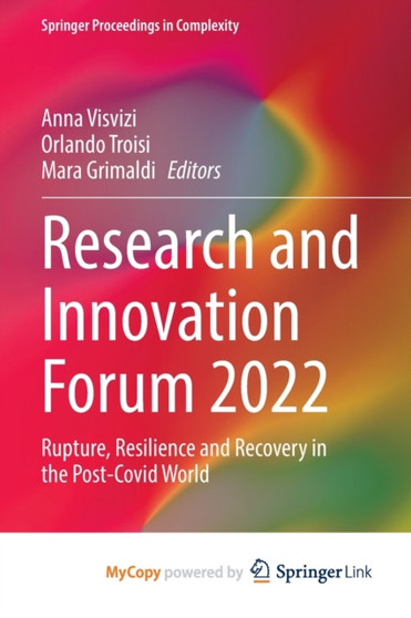Research and Innovation Forum 2022 : Rupture, Resilience and Recovery in the Post-Covid World by Visvizi Anna Visvizi - Paperback
