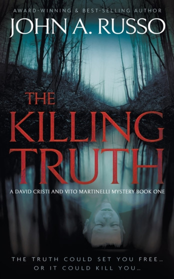 The Killing Truth : A Novel of Suspense : 1