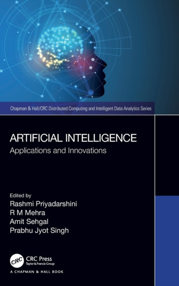 Artificial Intelligence : Applications and Innovations by Rashmi Priyadarshini - Hardback