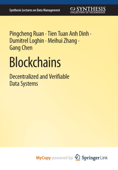 Blockchains : Decentralized and Verifiable Data Systems by Ruan Pingcheng Ruan - Paperback