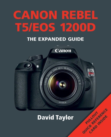 Canon Rebel T5/EOS 1200D by D Taylor - Paperback