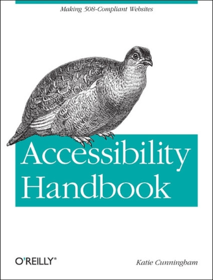 Accessibility Handbook by Katie Cunningham - Paperback