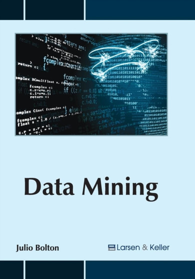 Data Mining by Julio Bolton - Hardback