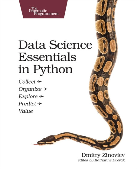 Data Science Essentials in Python by Dmitry Zinoviev - Paperback