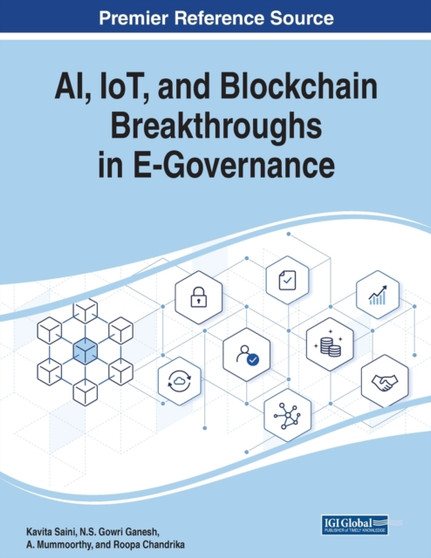 AI, IoT, and Blockchain Breakthroughs in E-Governance by Kavita Saini - Paperback
