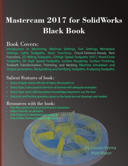 Mastercam 2017 for SolidWorks Black Book by Gaurav Verma - Paperback
