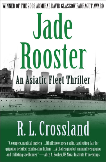 Jade Rooster : An Asiatic Fleet Thriller