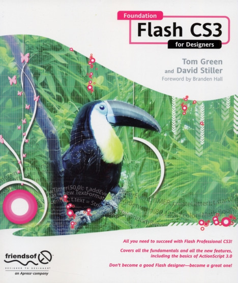Foundation Flash CS3 for Designers by David Stiller - Paperback