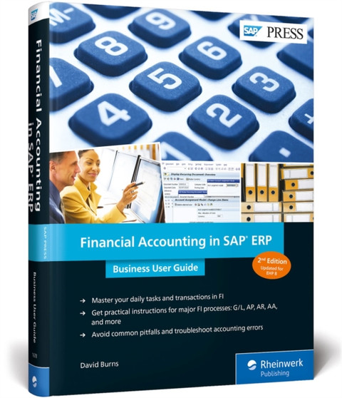 Financial Accounting in SAP ERP : Business User Guide by David Burns - Hardback