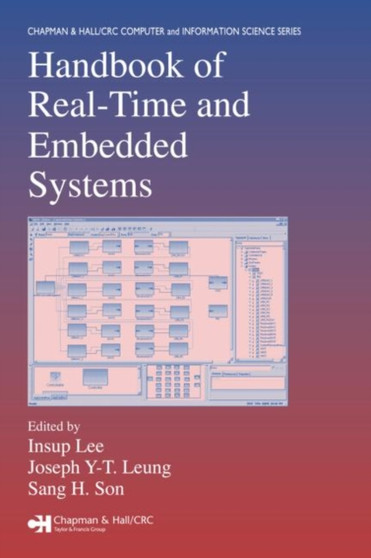 Handbook of Real-Time and Embedded Systems by Insup Lee - Hardback
