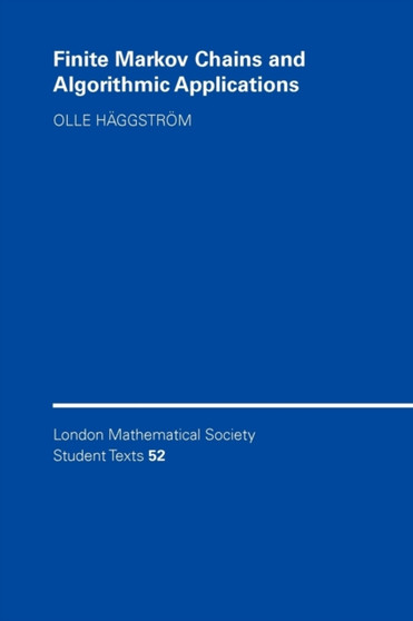 Finite Markov Chains and Algorithmic Applications by Olle Haggstroem - Paperback