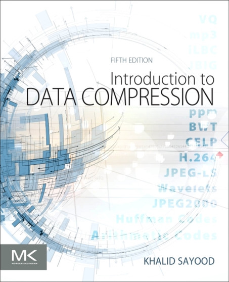 Introduction to Data Compression by Khalid Sayood - Paperback