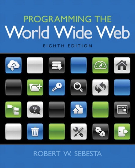 Programming the World Wide Web by Robert Sebesta - Paperback