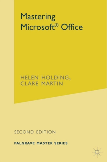 Mastering Microsoft Office by Helen Holding - Paperback