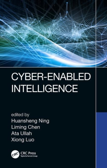 Cyber-Enabled Intelligence by Huansheng Ning - Hardback