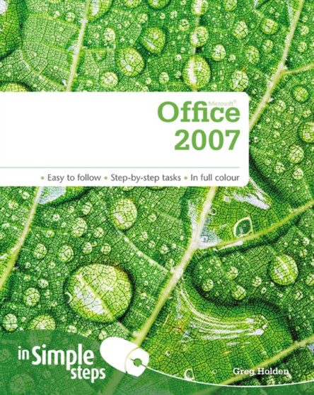 Microsoft Office 2007 In Simple Steps by Greg Holden - Paperback