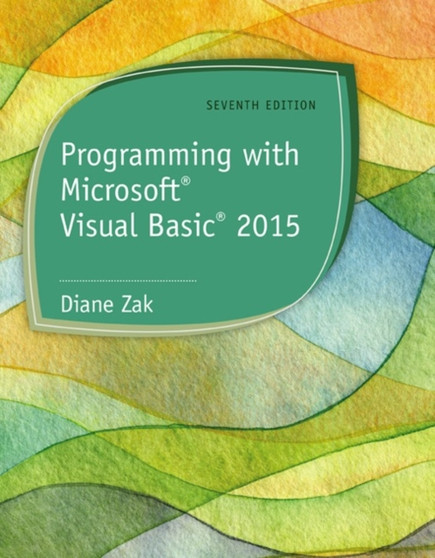 Programming with Microsoft (R)Visual Basic 2015 by Diane Zak - Paperback