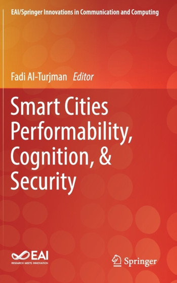 Smart Cities Performability, Cognition, & Security by Fadi Al-Turjman - Hardback