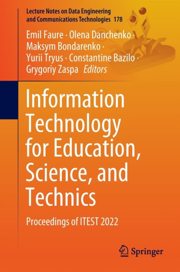 Information Technology for Education, Science, and Technics : Proceedings of ITEST 2022 : 178 by Emil Faure - Paperback