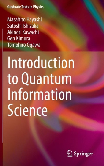 Introduction to Quantum Information Science by Masahito Hayashi - Hardback