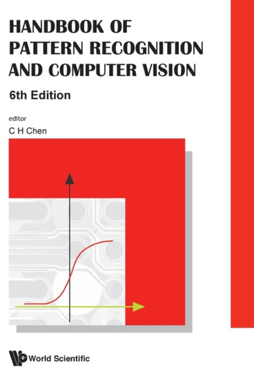 Handbook Of Pattern Recognition And Computer Vision (6th Edition) by Chi Hau Chen - Hardback