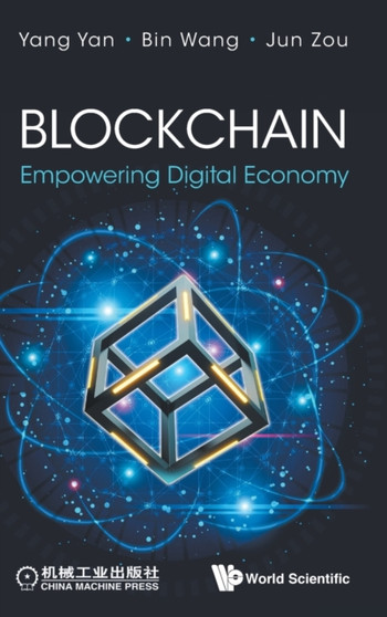 Blockchain: Empowering Digital Economy by Yang Yan - Hardback