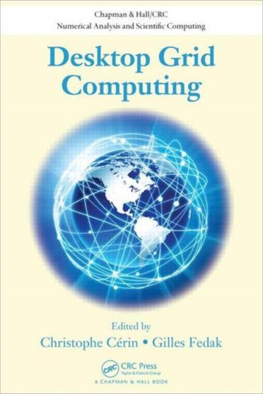 Desktop Grid Computing by Christophe Cerin - Hardback