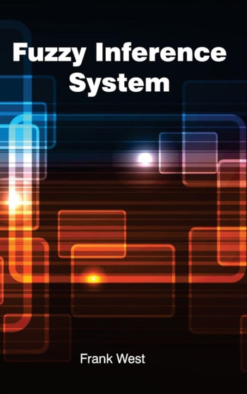 Fuzzy Inference System by Frank West - Hardback
