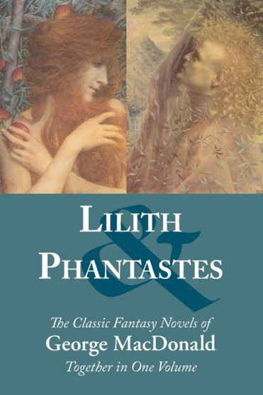 Lilith and Phantastes by George MacDonald - Paperback
